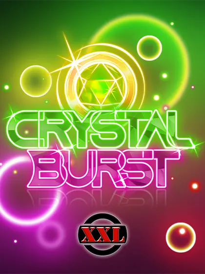 Crystal Burst XXL